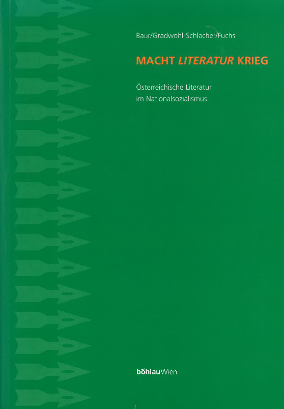 Cover Uwe Baur, Karin Gradwohl Schlacher, Sabine Fuchs Macht Literatur Krieg, © Böhlau