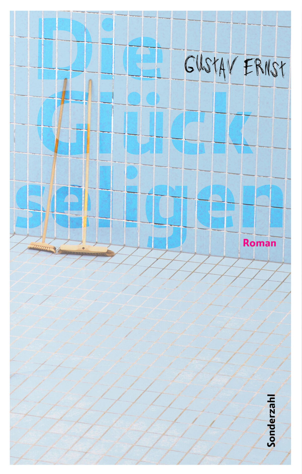 Cover Gustav Ernst Die Glückseligen © Sonderzahl Verlag 2024