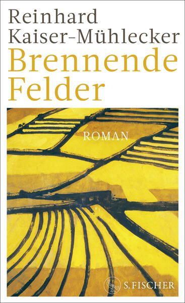 Cover Reinhard Kaiser-Mühlecker Brennende Felder, © S. Fischer Verlage 2024