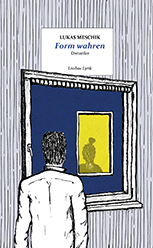 Cover Lukas Meschik Form wahren © Limbus Verlag 2024
