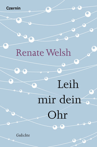 Cover Renate Welsh Leih mir dein Ihr © Czernin Verlag 2024