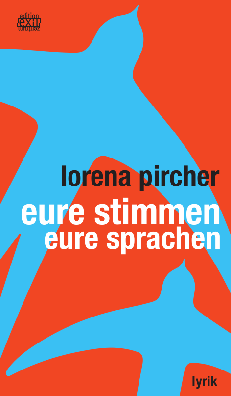 Cover Lorena Pircher eure stimmen eure sprachen, © edition exil 2024