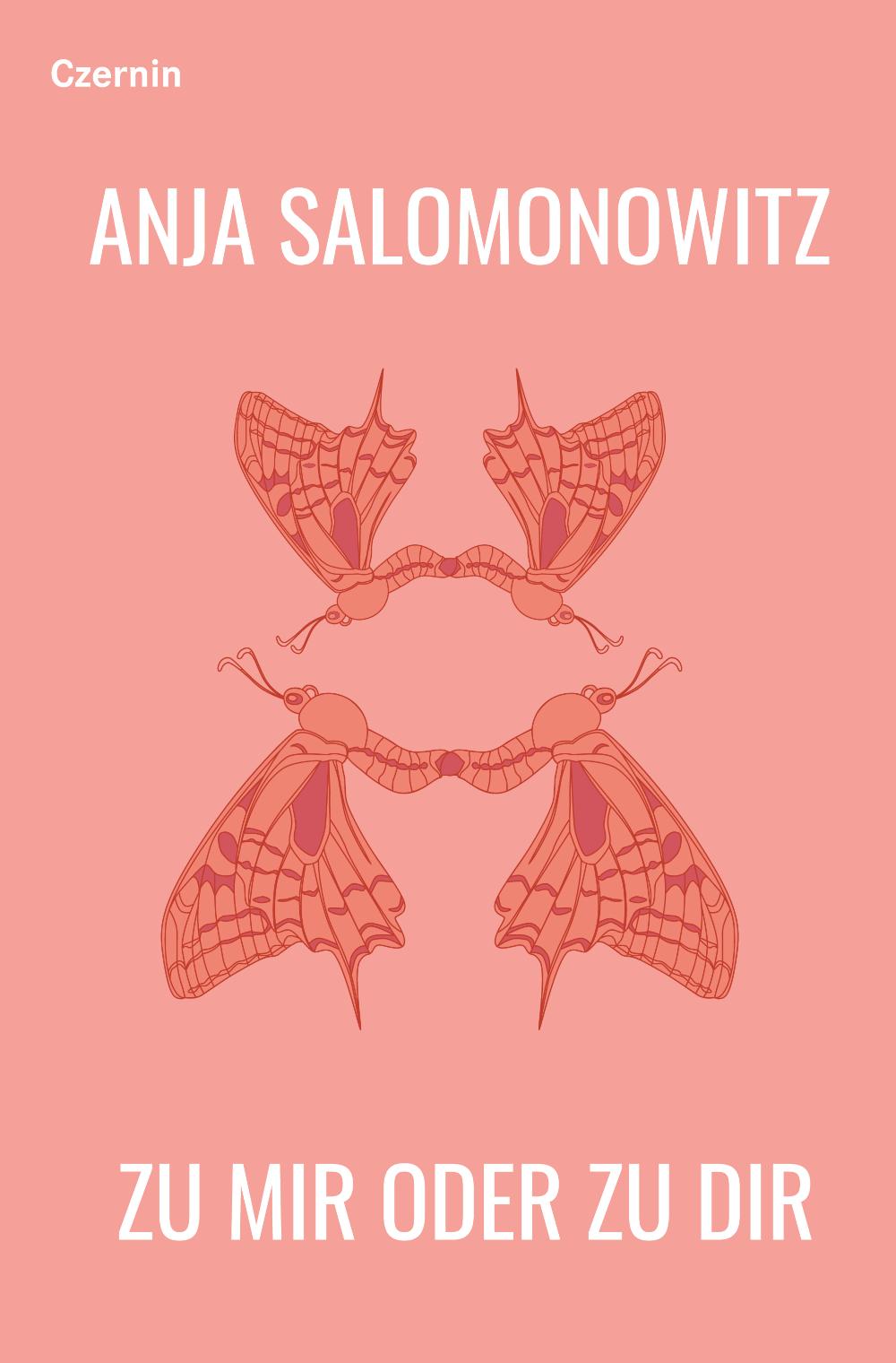 Cover Anja Salomonowitz Zu mir oder zu dir © Czernin Verlag 2025